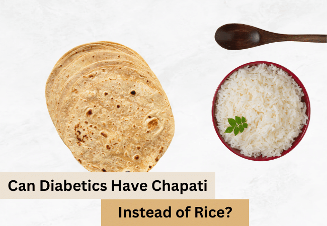 Diabetics Have Chapati Instead of Rice